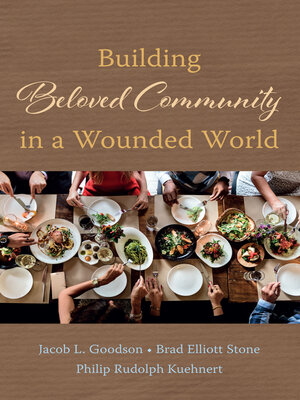 cover image of Building Beloved Community in a Wounded World
